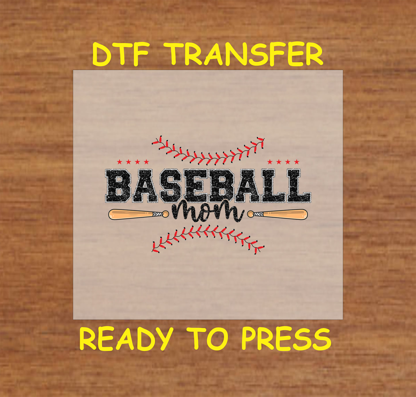 Distressed Baseball Mom text with red stitching and bats DTF transfer