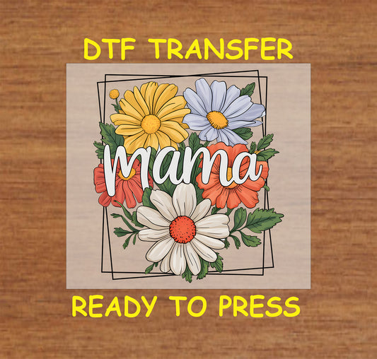 Floral MAMA DTF transfer with colorful daisies and handwritten script inside a frame