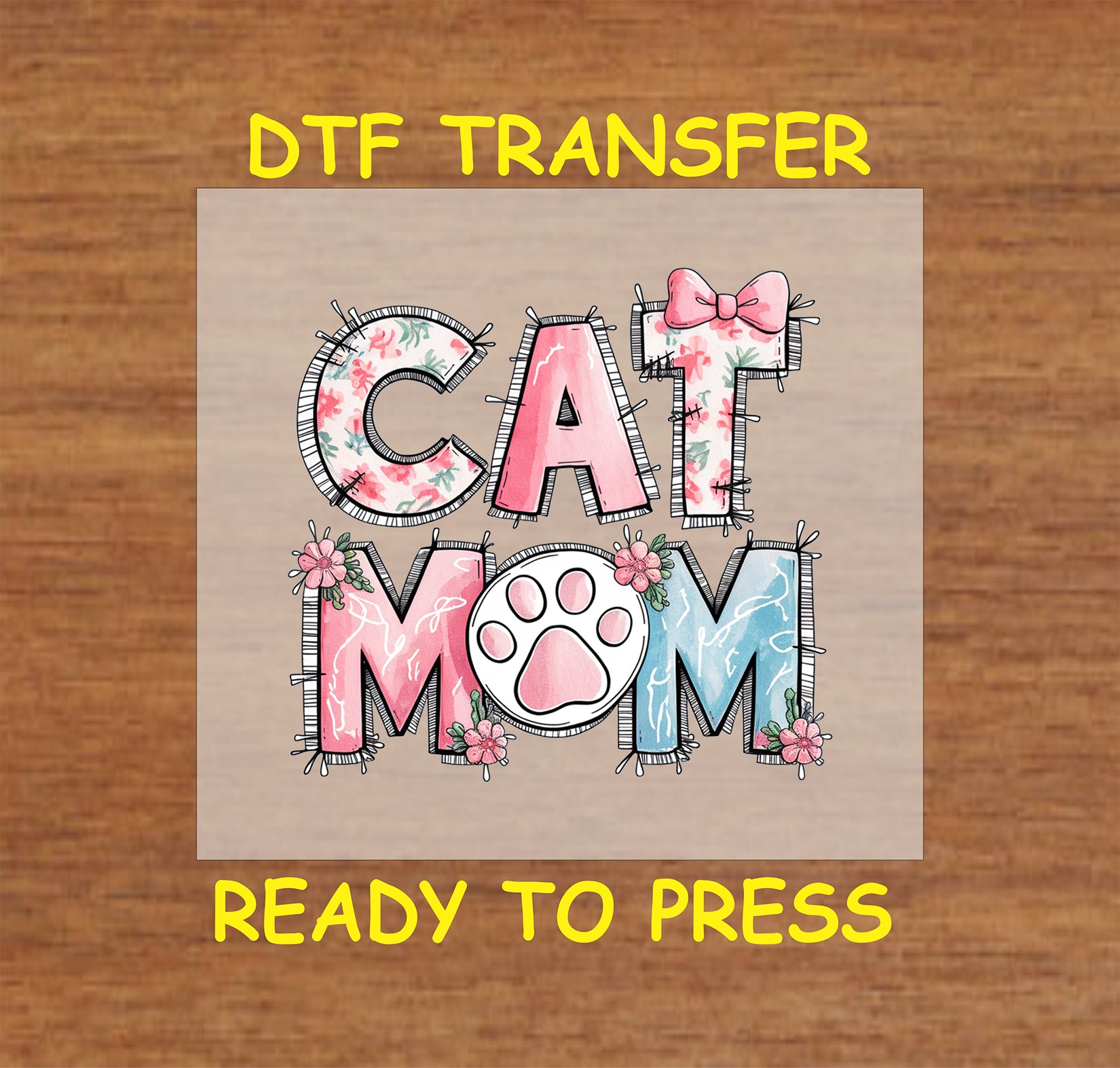 Floral Cat Mom DTF transfer with pink bow, flowers, and paw print accents