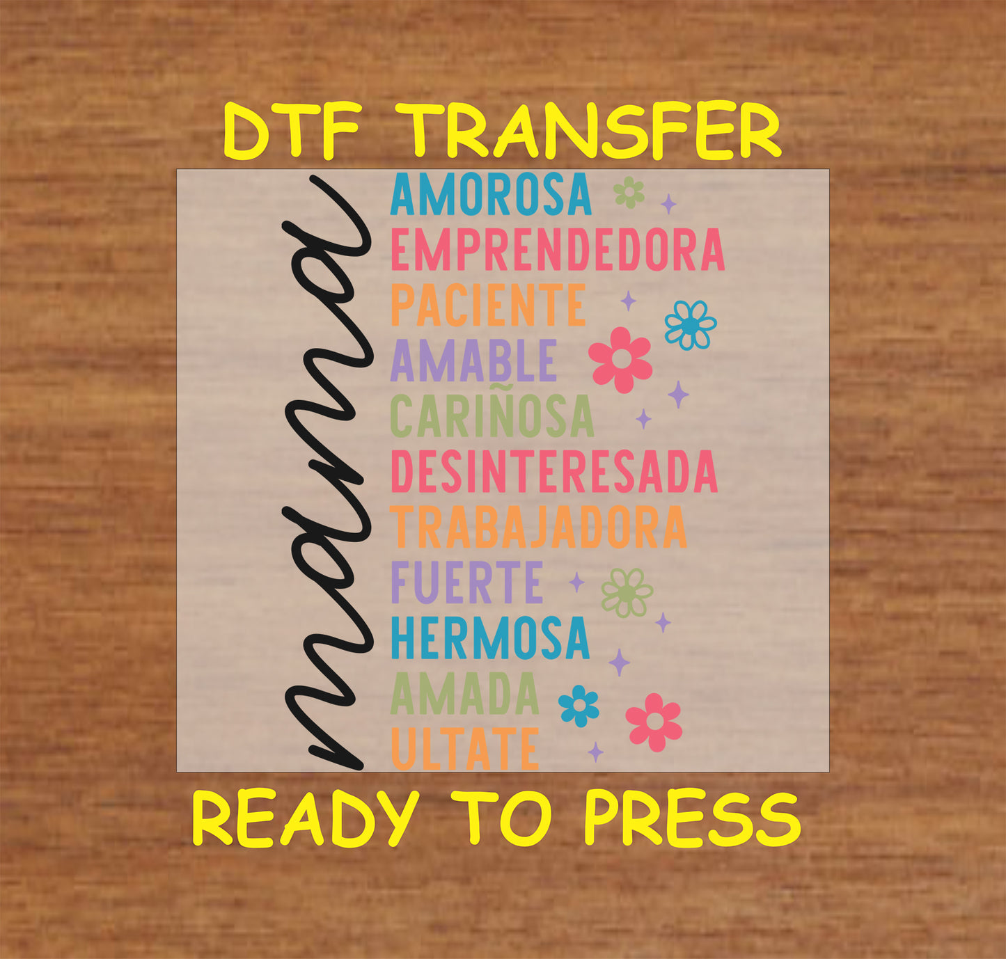 Spanish mama traits DTF transfer with colorful text on neutral background.