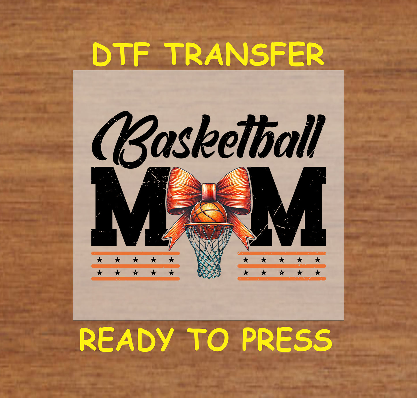 Basketball Mom DTF transfer with hoop, orange bow, and basketball graphic with stars.