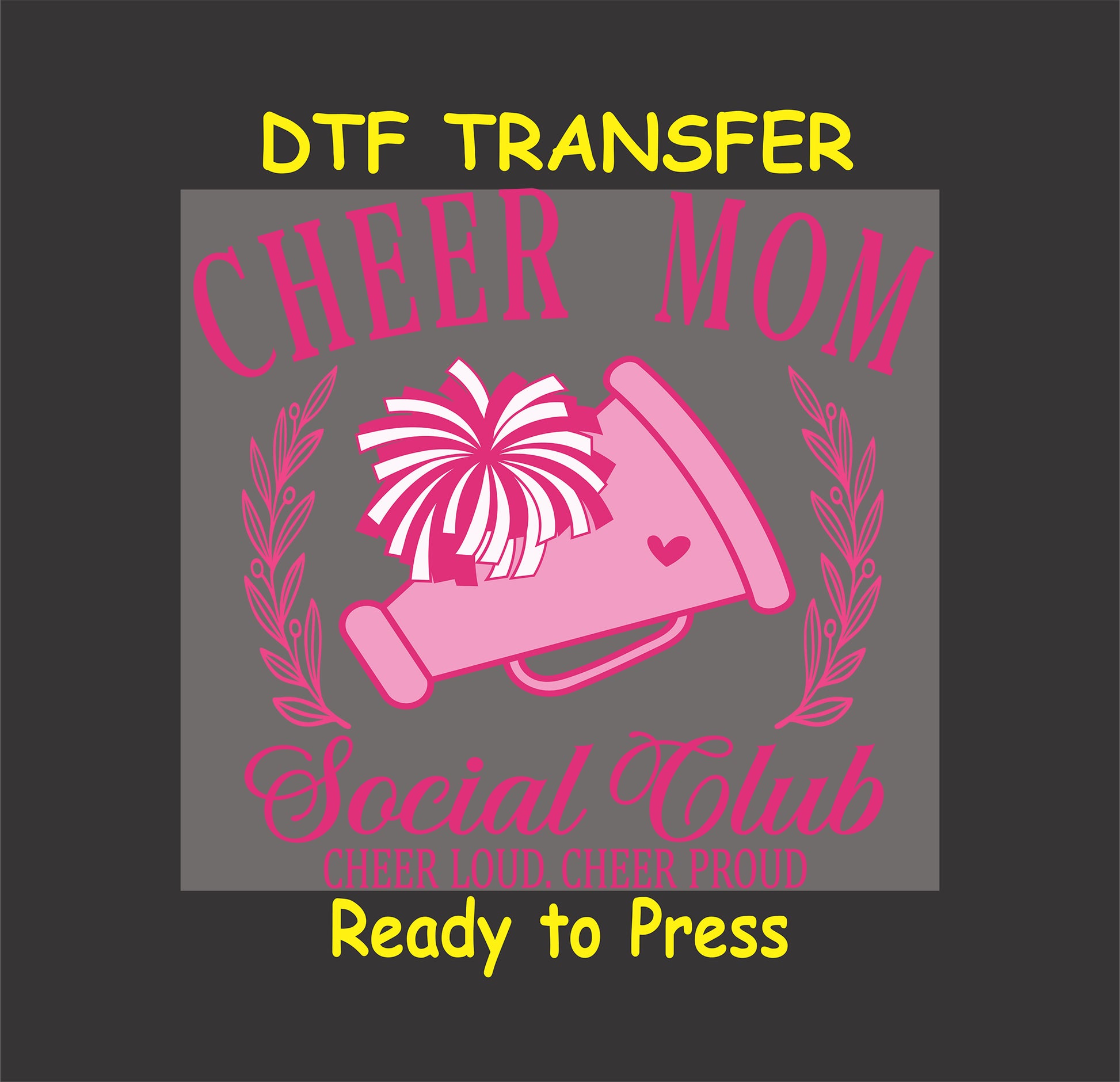Cheer Mom DTF transfer with pink pom-poms, megaphone, and “Cheer Loud Cheer Proud” text.