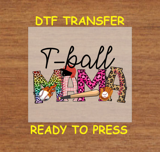T-ball Mama DTF transfer with colorful letters, flaming baseball, glove, and bat graphic.
