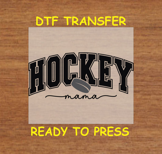 Hockey Mama DTF transfer with varsity lettering, puck graphic, and script accent.