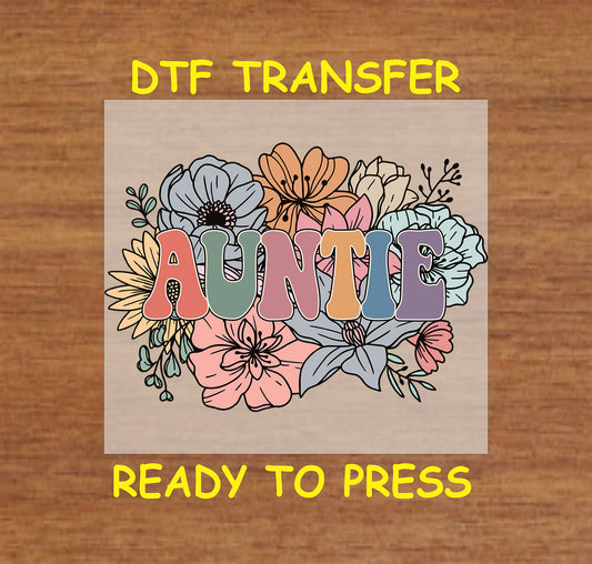 Auntie DTF transfer with retro letters and colorful floral bouquet background.