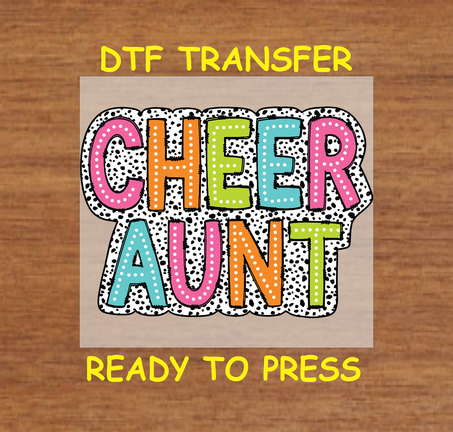 Cheer Aunt DTF transfer with colorful block letters and polka dot background