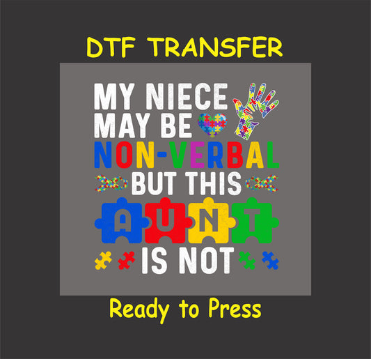 Non-verbal niece DTF transfer with colorful text, puzzle pieces, heart, and awareness ribbon.