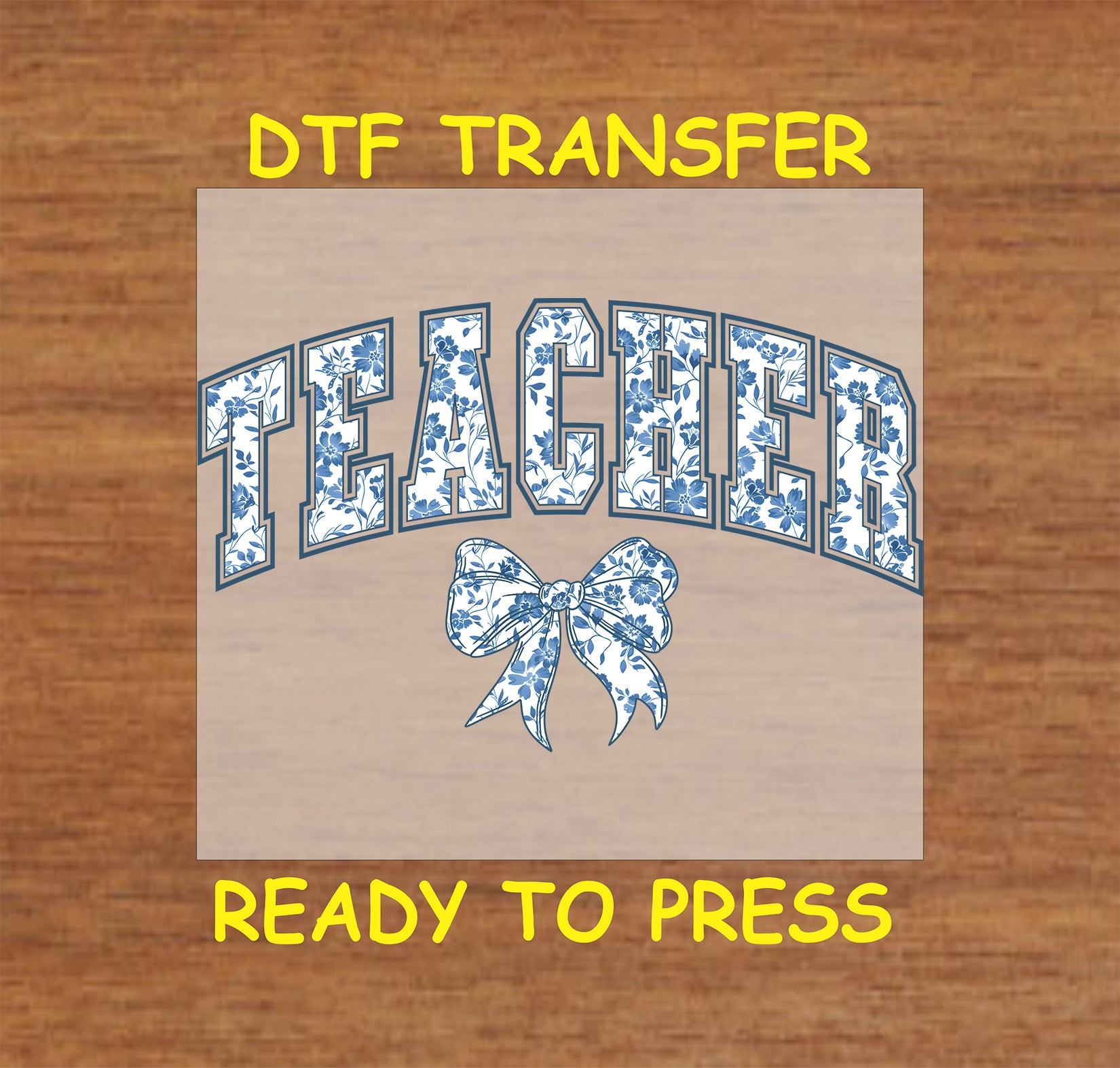 Blue floral teacher DTF transfer with vintage bow and varsity letters.