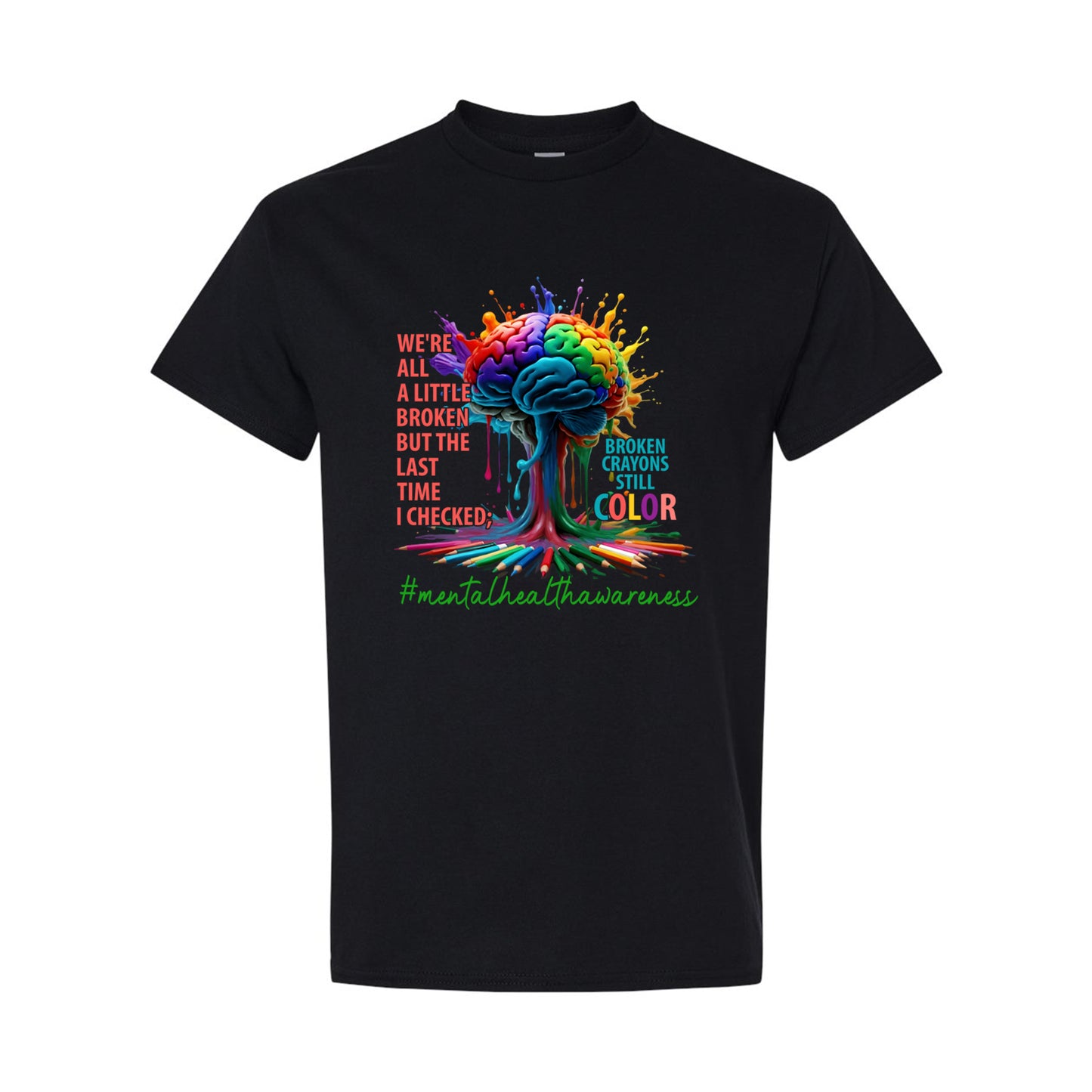 Mental Health Awareness DTF Transfer Iron On Heat Transfer - Ready to Press, We're All A Little Broken DTF Transfer 6783