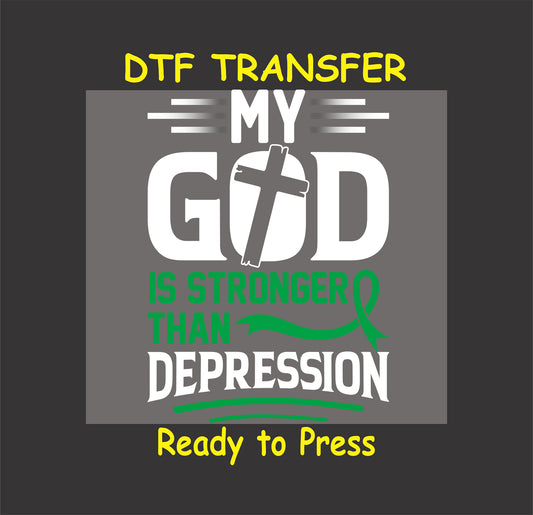 Text saying “My God Is Stronger Than Depression” with a cross and green awareness ribbon.