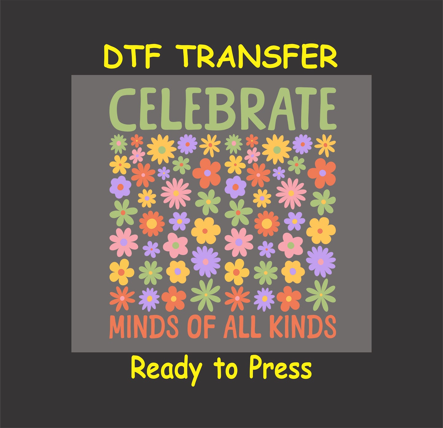 Pastel flowers with the phrase “Celebrate Minds of All Kinds” in soft, inclusive colors.