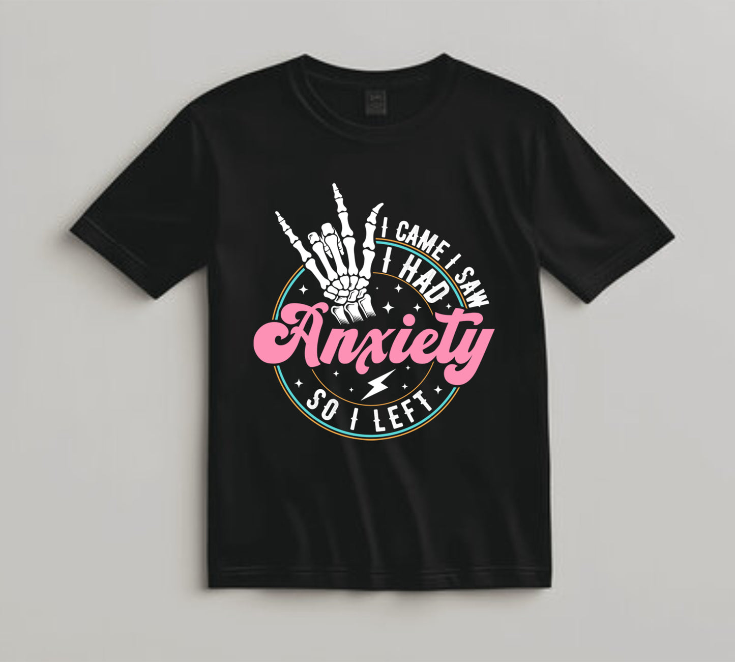 Mental Health Awareness DTF Transfer Iron On Heat Transfer - Ready to Press, I Came I Saw I Had Anxiety DTF Transfer 6843