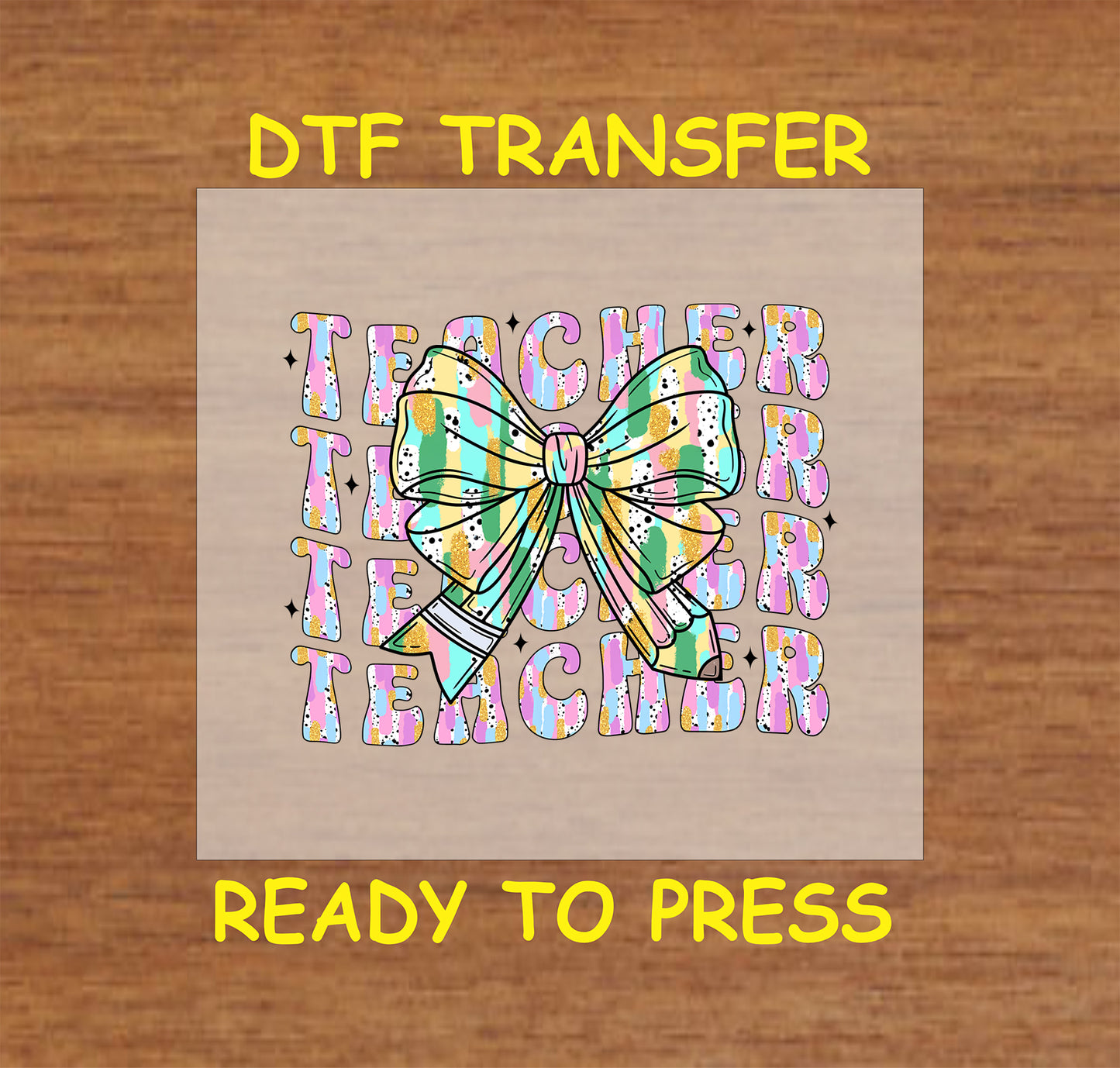 Repeating “Teacher” text in pastel colors with large multicolor striped bow over top.