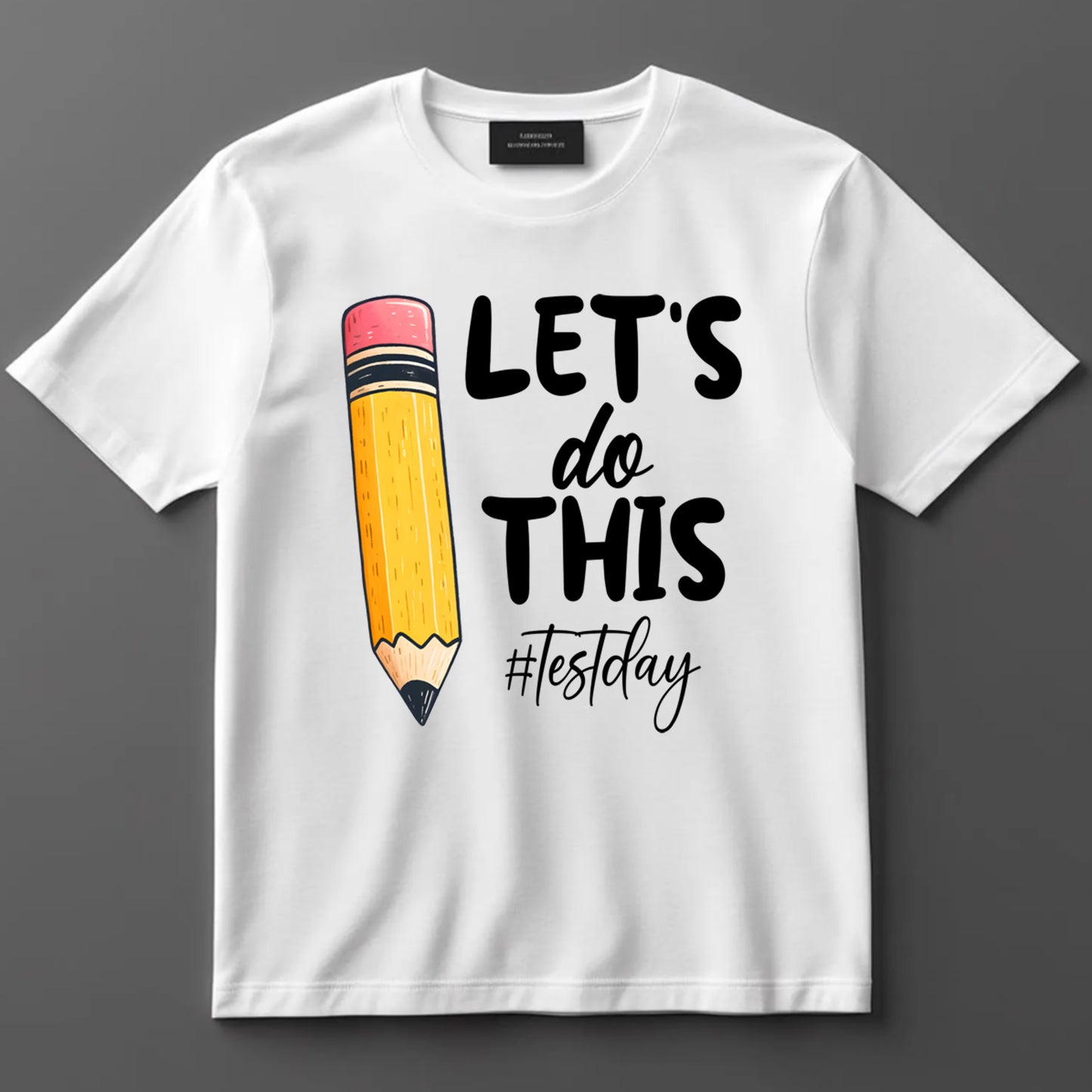 Teacher DTF Transfer Iron On Heat Transfer - Ready to Press, Let's Do This #TestDay DTF Transfer 6874