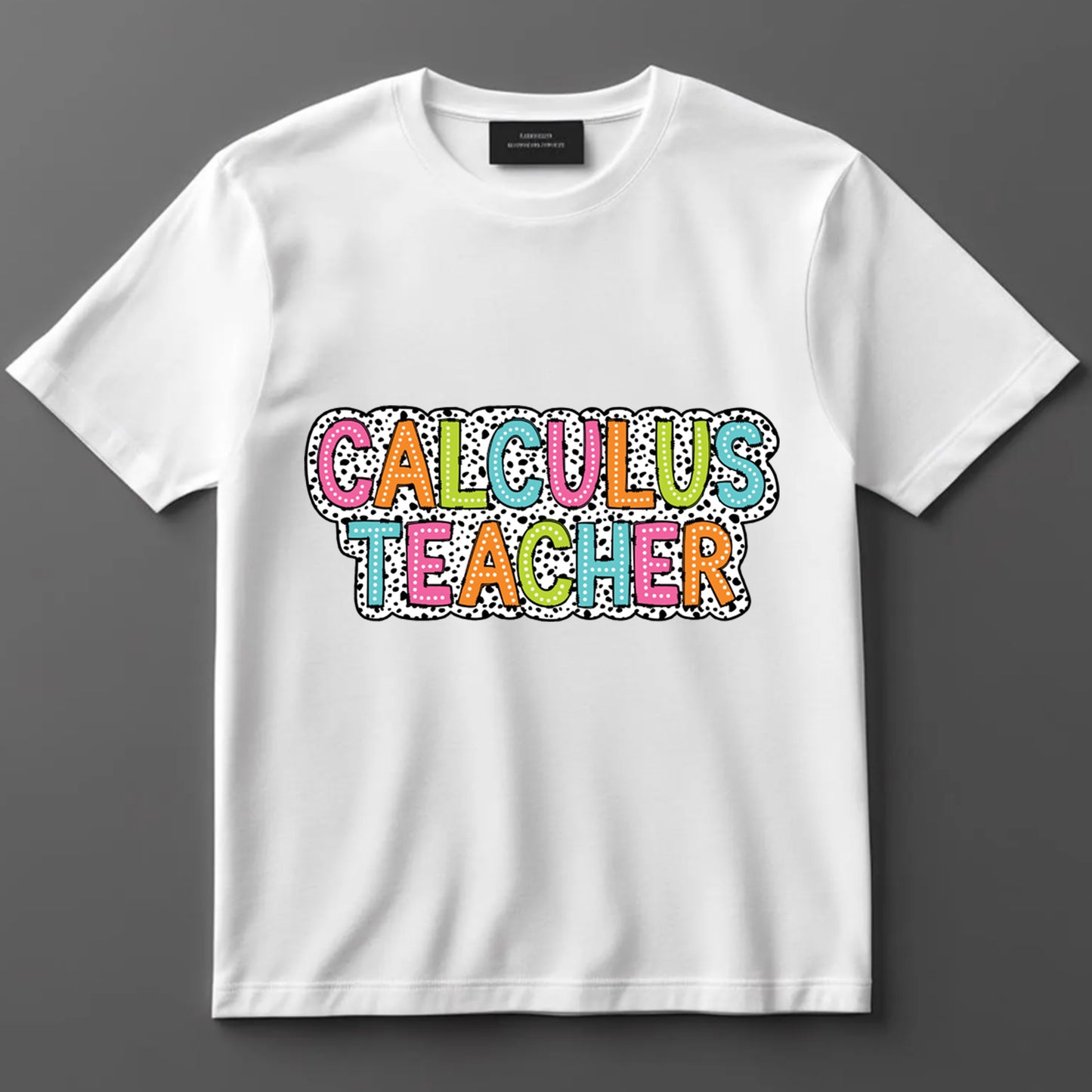 Teacher DTF Transfer Iron On Heat Transfer - Ready to Press, Calculus Teacher DTF Transfer 6890