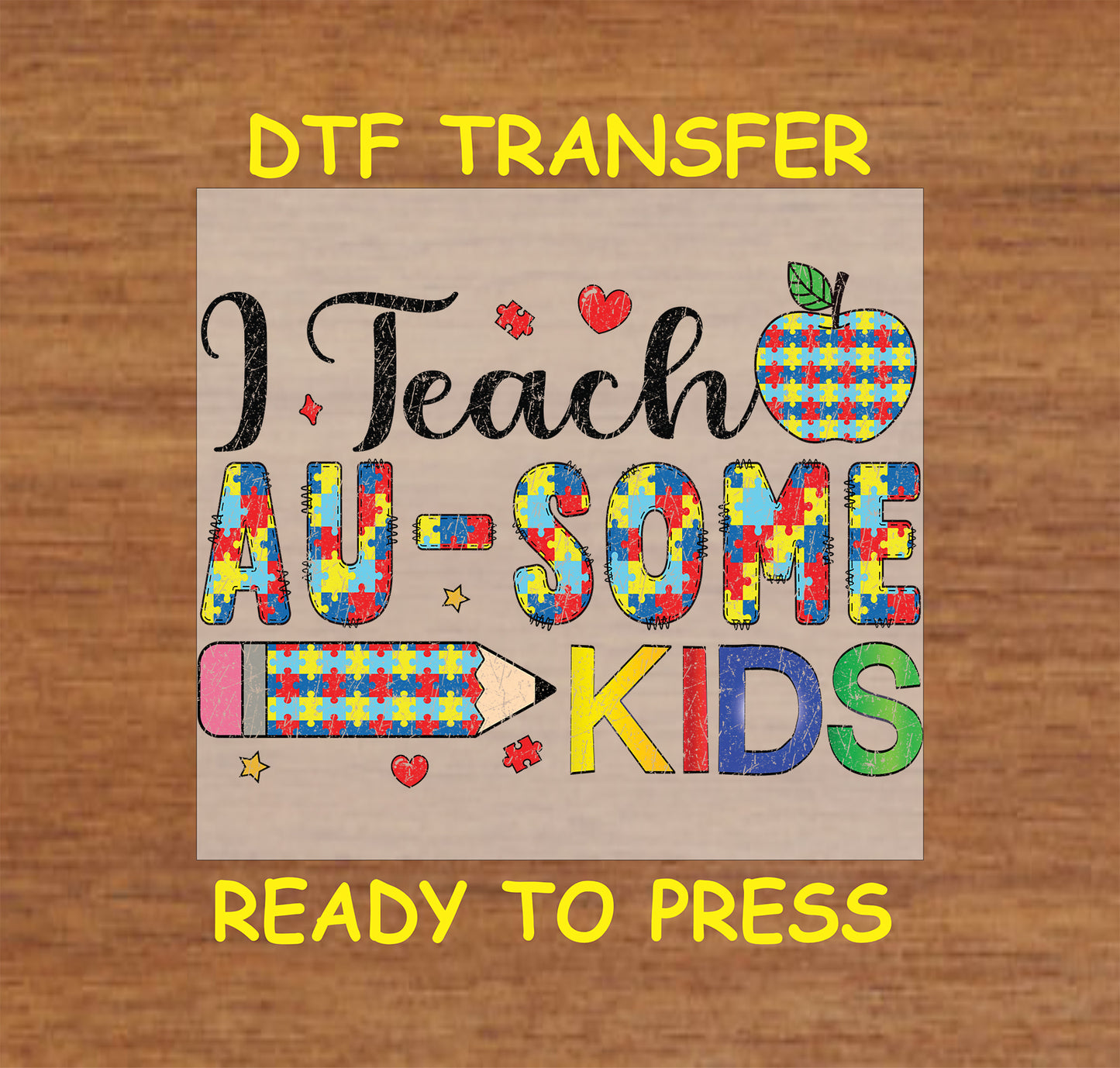Grunge-style I Teach Au-Some Kids with puzzle pieces, apple, and pencil in bold primary colors.
