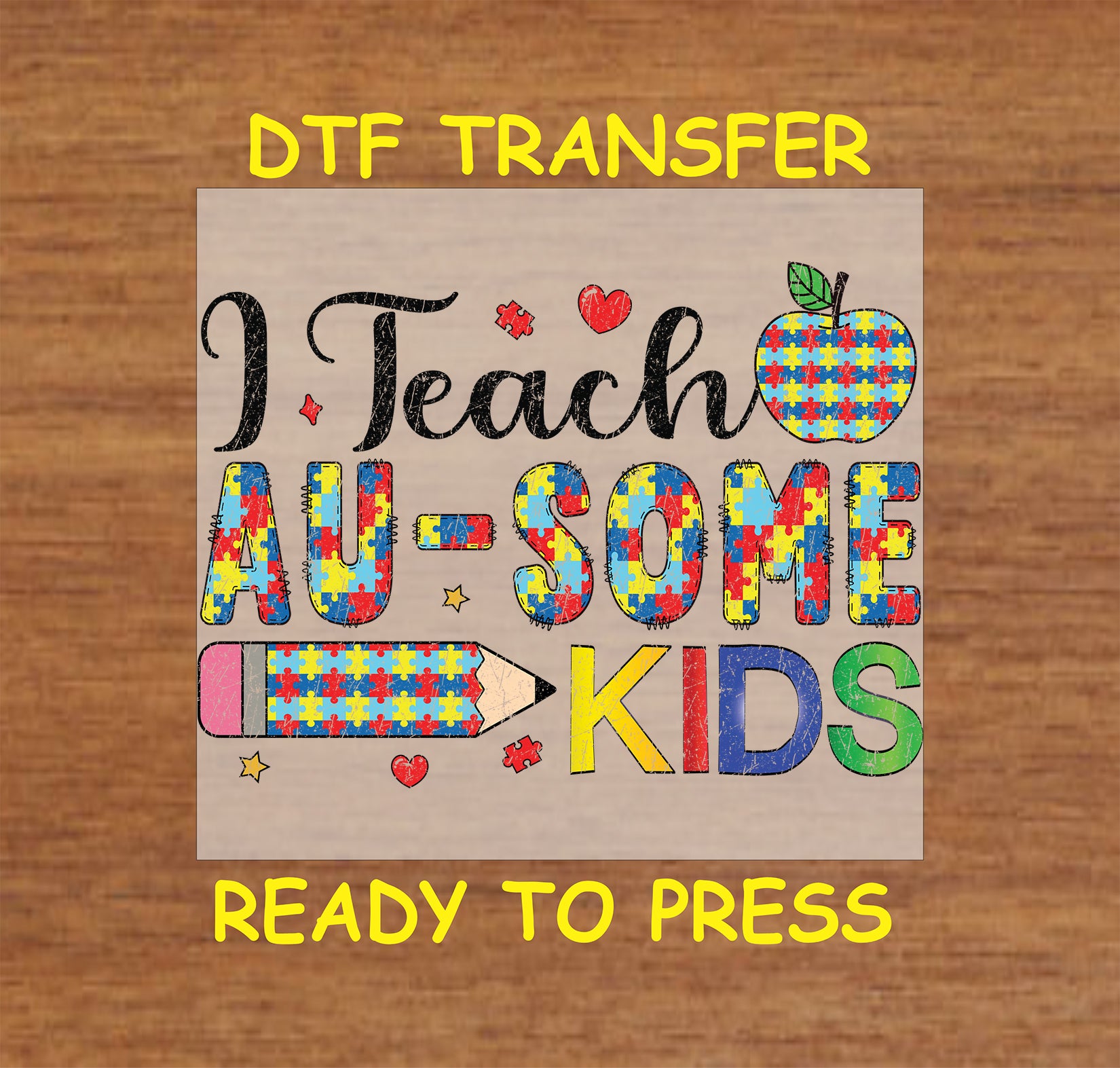 Grunge-style I Teach Au-Some Kids with puzzle pieces, apple, and pencil in bold primary colors.
