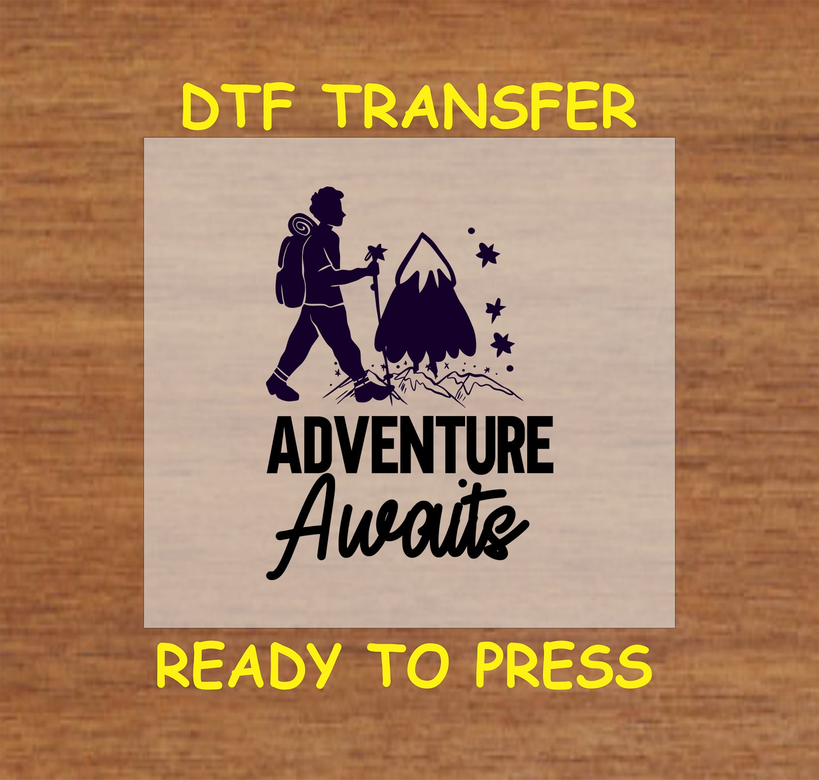 Hiker silhouette with mountain and stars and text saying Adventure Awaits, DTF transfer.