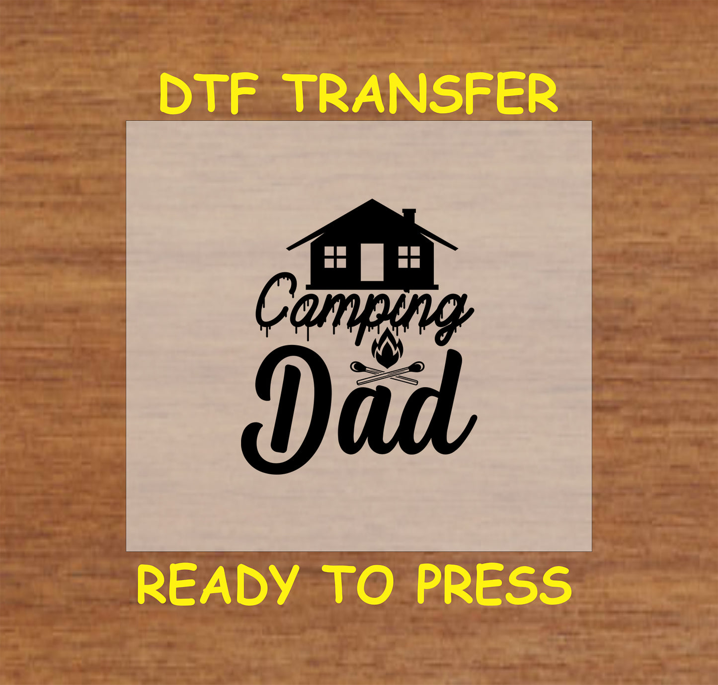 Camping Dad with cabin, crossed marshmallows, and small fire, ready-to-press DTF transfer.