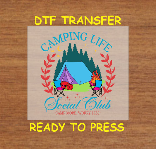 Camping DTF Transfer Iron On Heat Transfer - Ready to Press, Camping Life Social Club DTF transfer 6964