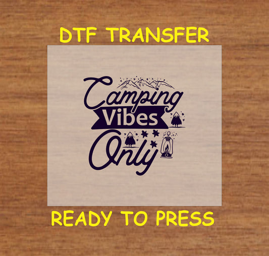 Camping Vibes Only with trees, stars, lantern, and mountains, ready-to-press DTF transfer