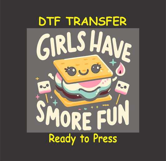 Girls have s'more fun DTF transfer with cute smiling s’more and marshmallows.