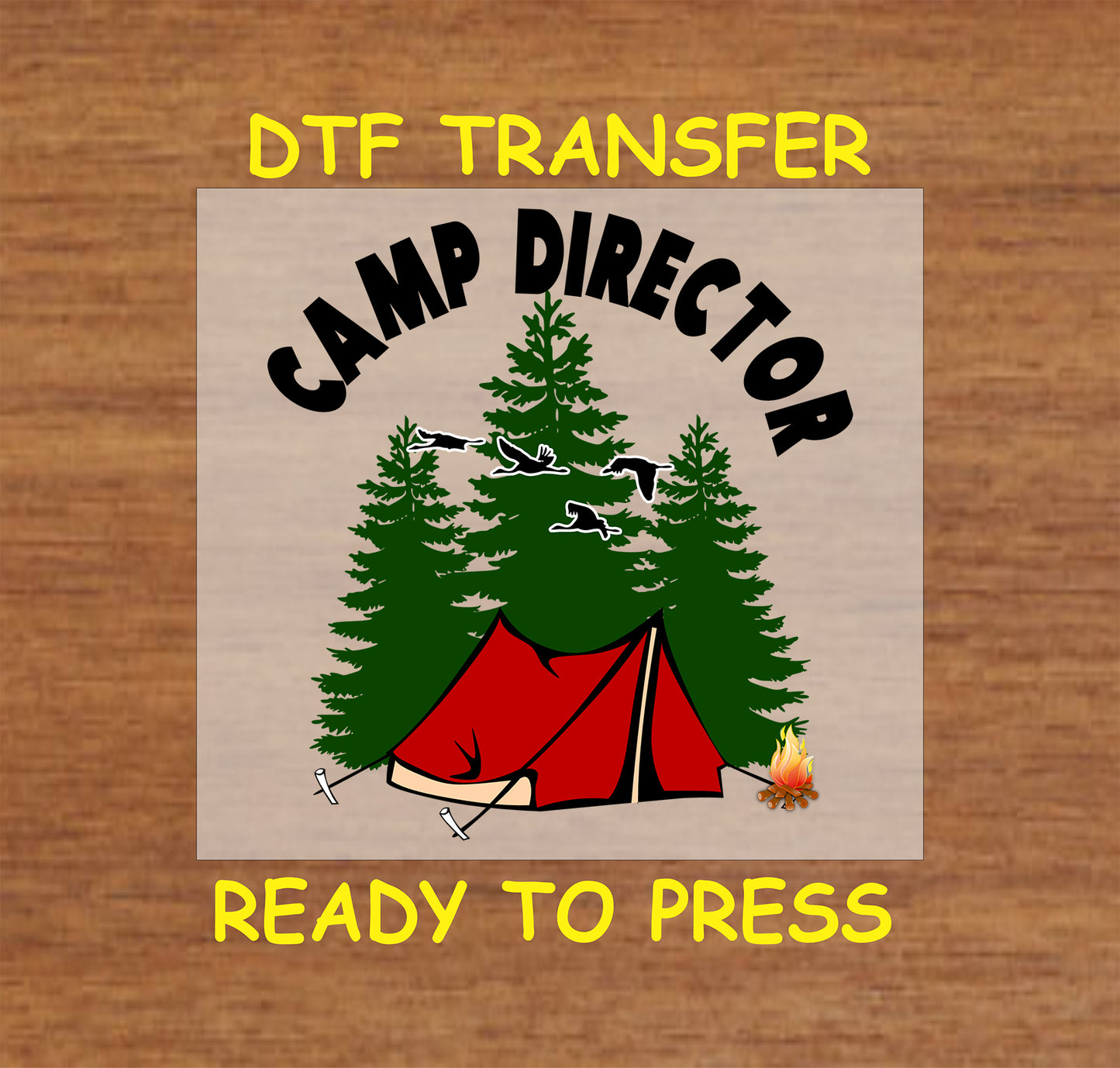 Camp Director DTF transfer with red tent, pine trees, birds, and campfire.