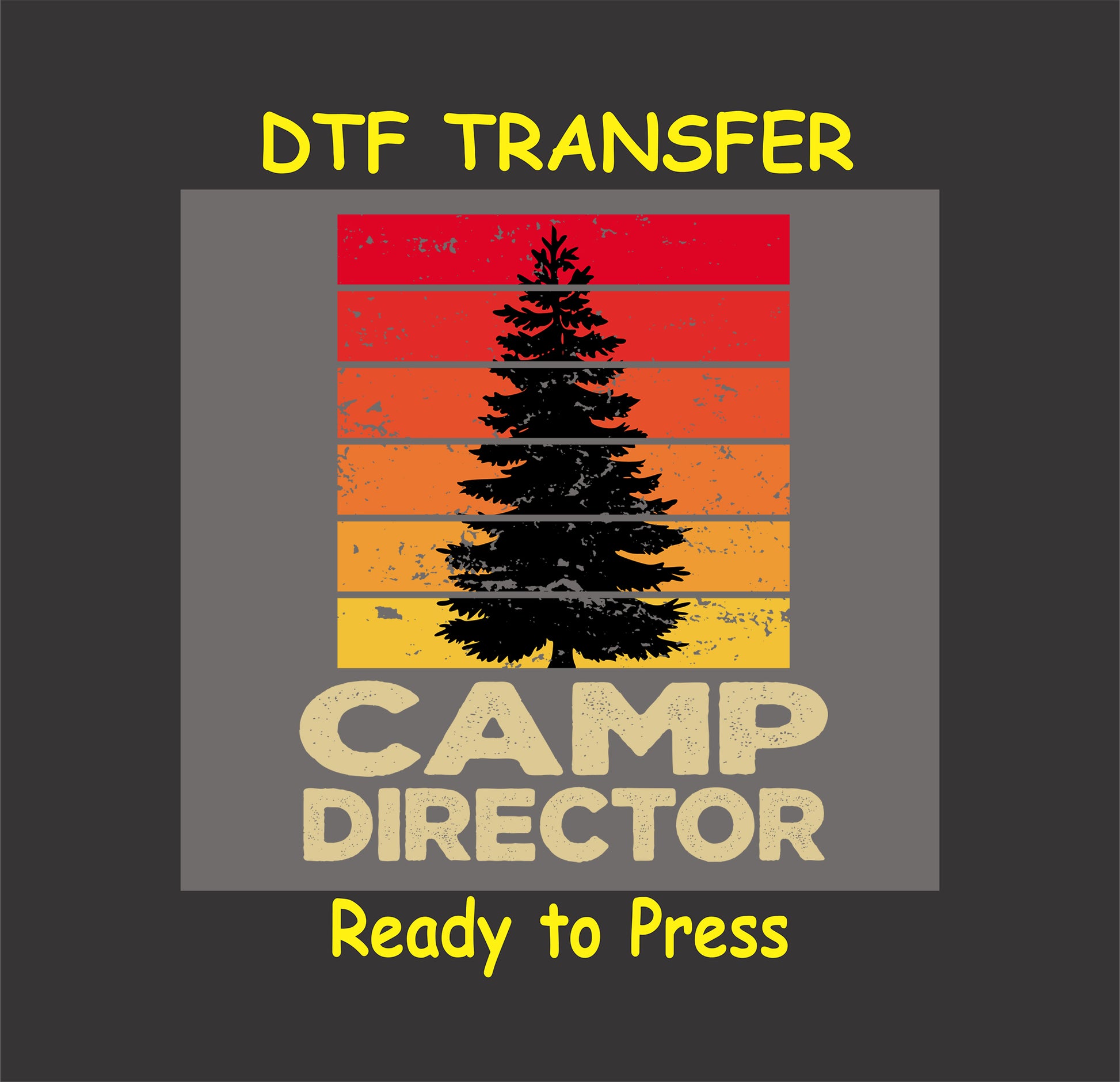 Camp Director DTF transfer with pine tree and retro sunset stripe background.