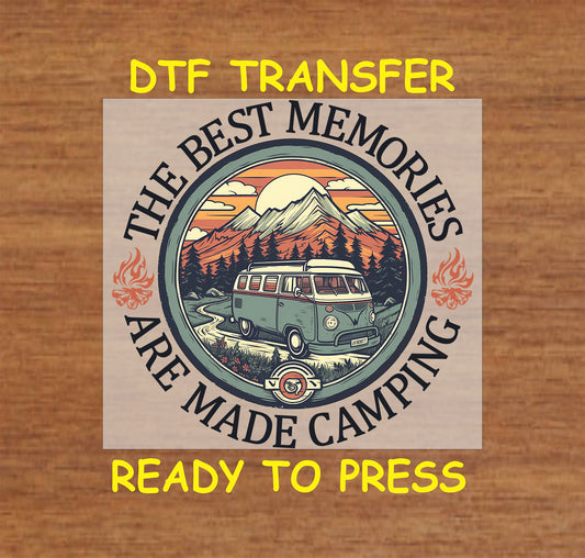 DTF transfer with camper van, sunset, mountains, and text "The Best Memories Are Made Camping."