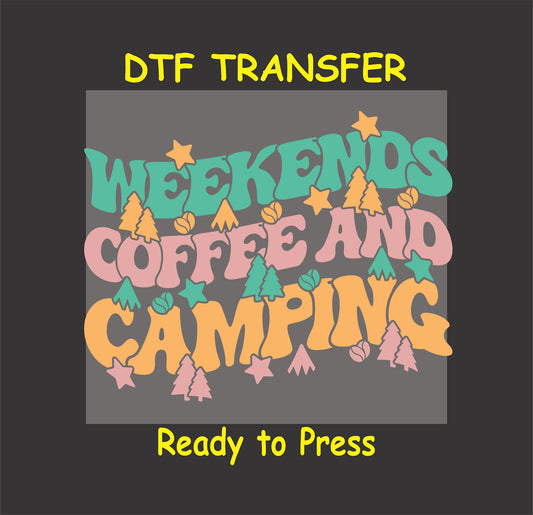 Retro camping DTF transfer with pastel text reading Weekends Coffee and Camping.