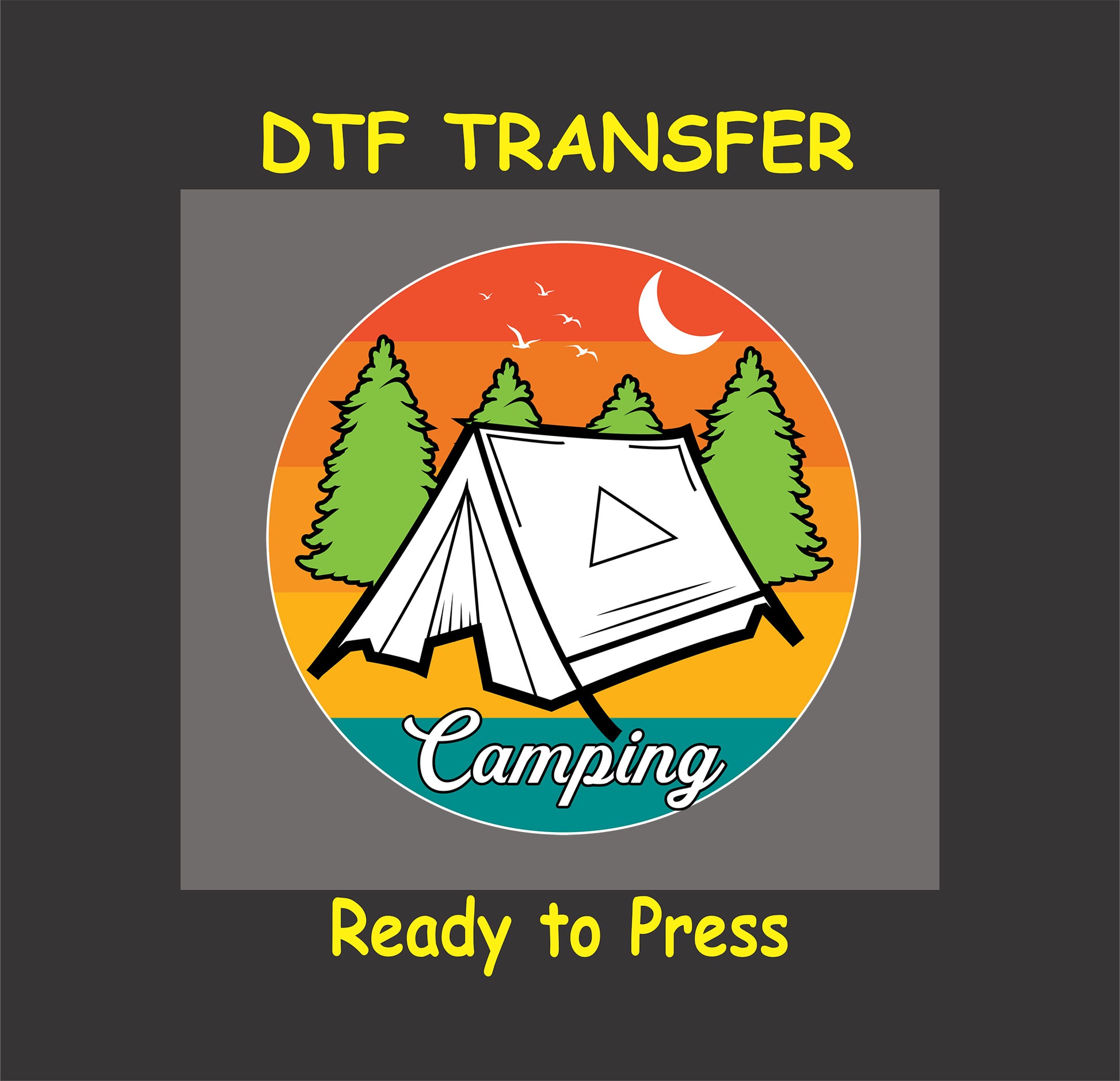 DTF transfer of white tent with pine trees and sunset background, camping text.