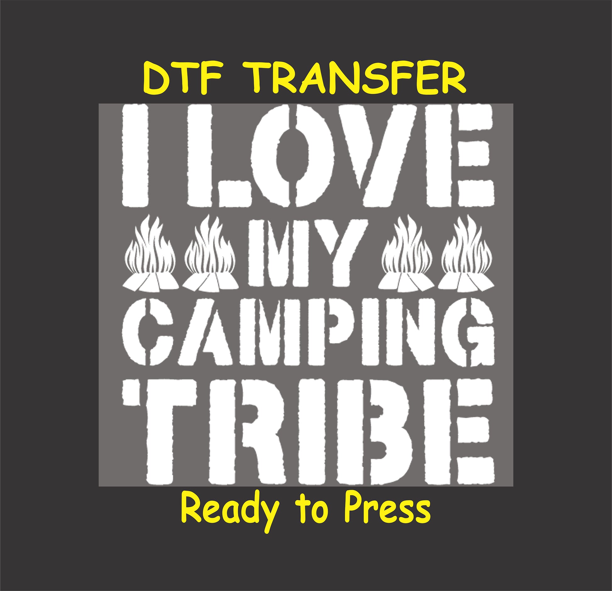 I Love My Camping Tribe text with campfire icons in bold stencil font.
