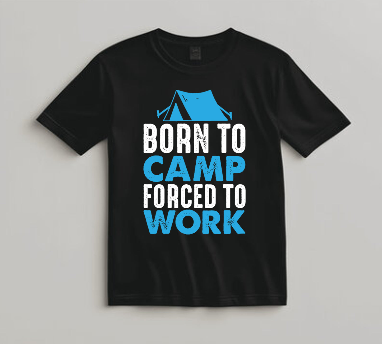 Camping DTF Transfer Iron On Heat Transfer - Ready to Press, Born to Camp Forced to Work DTF Transfer 7083