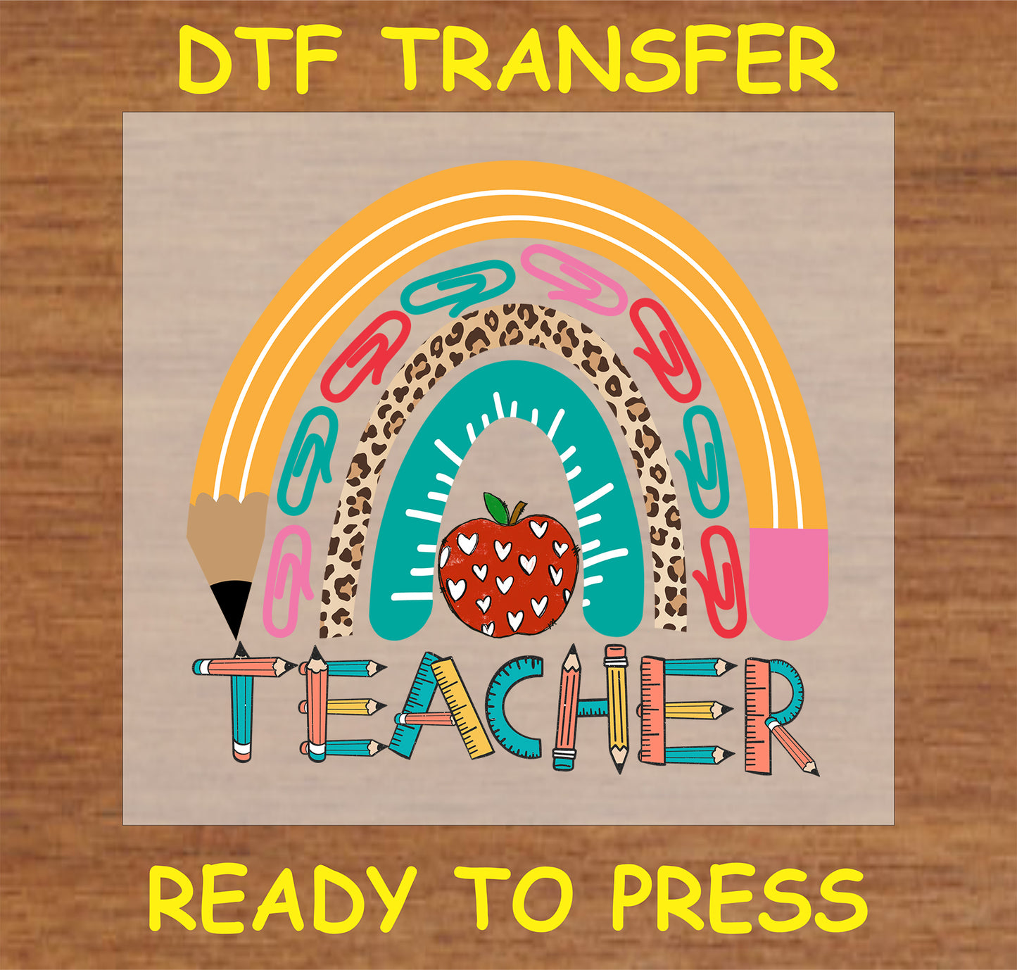 "Teacher DTF Transfer with a rainbow design made of pencils, paper clips, and leopard print"