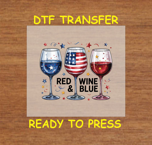 Three patriotic wine glasses with text Red Wine and Blue for DTF transfer.
