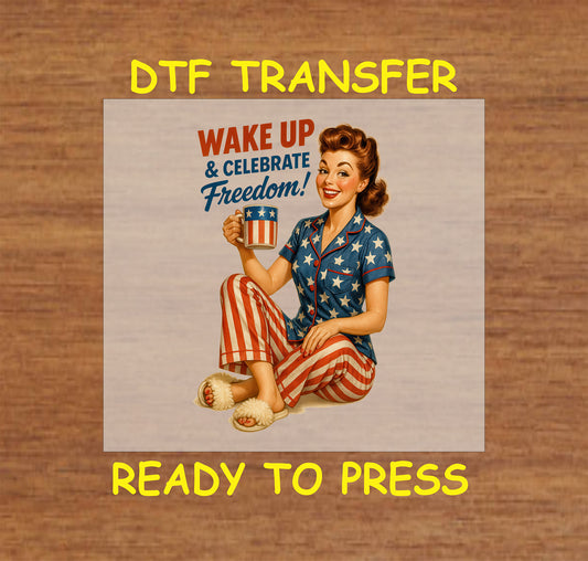 Retro DTF transfer with patriotic woman in pajamas holding USA mug and freedom quote.