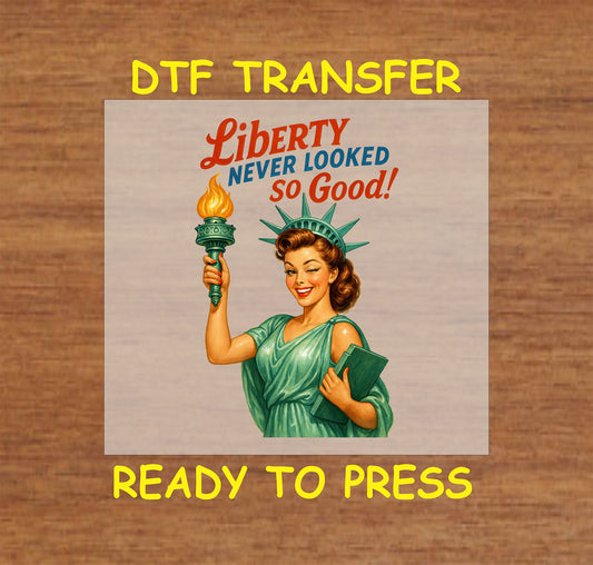Vintage DTF transfer of retro woman as Statue of Liberty holding torch with quote.
