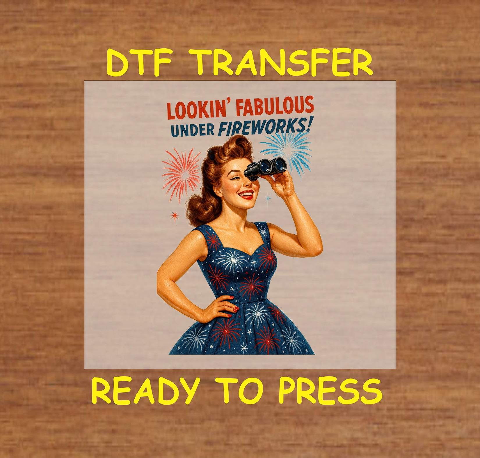 Retro pin-up girl with binoculars wearing fireworks dress and Lookin’ Fabulous Under Fireworks text.