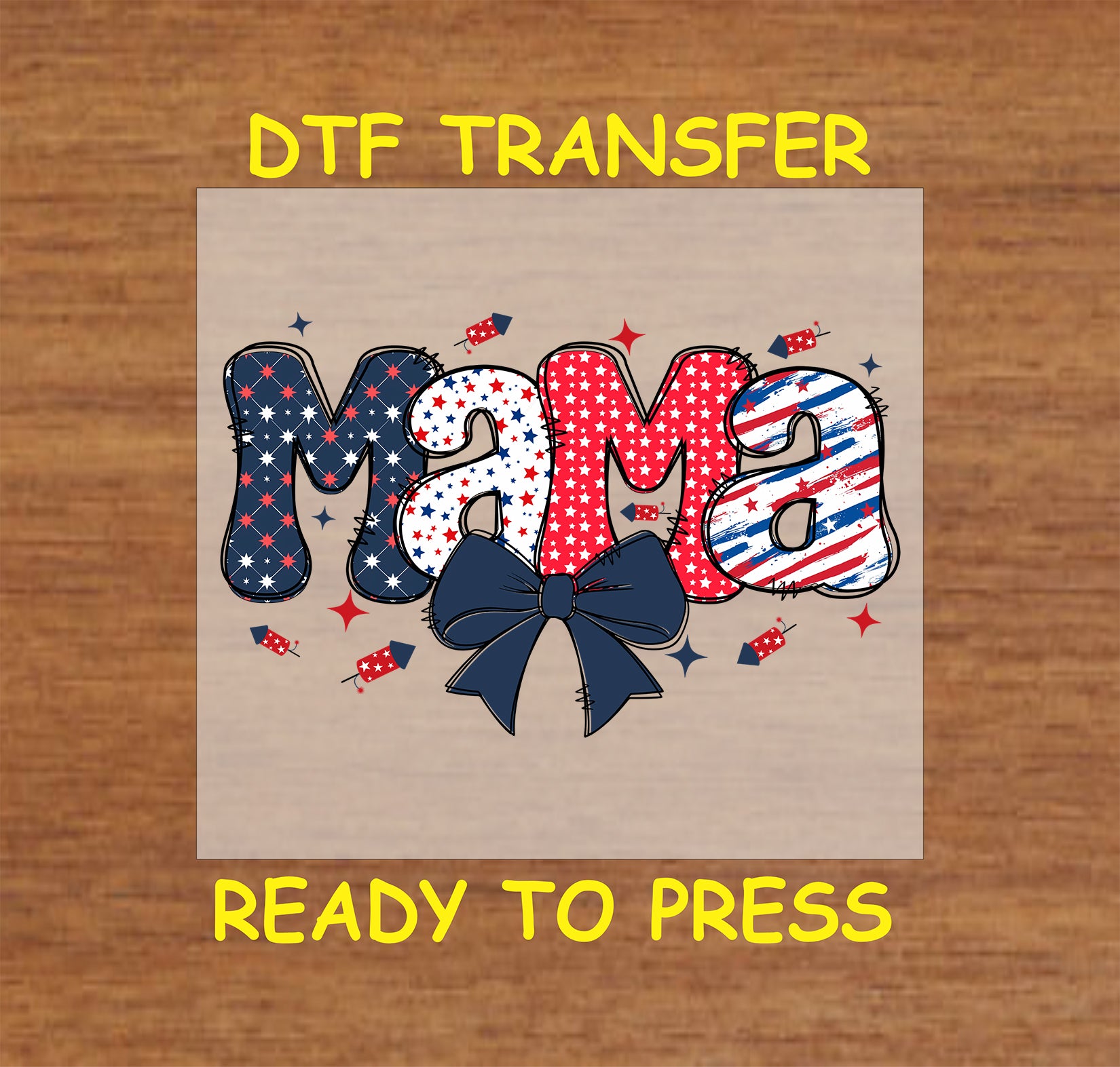 MAMA DTF transfer with patriotic stars, stripes, and navy bow.