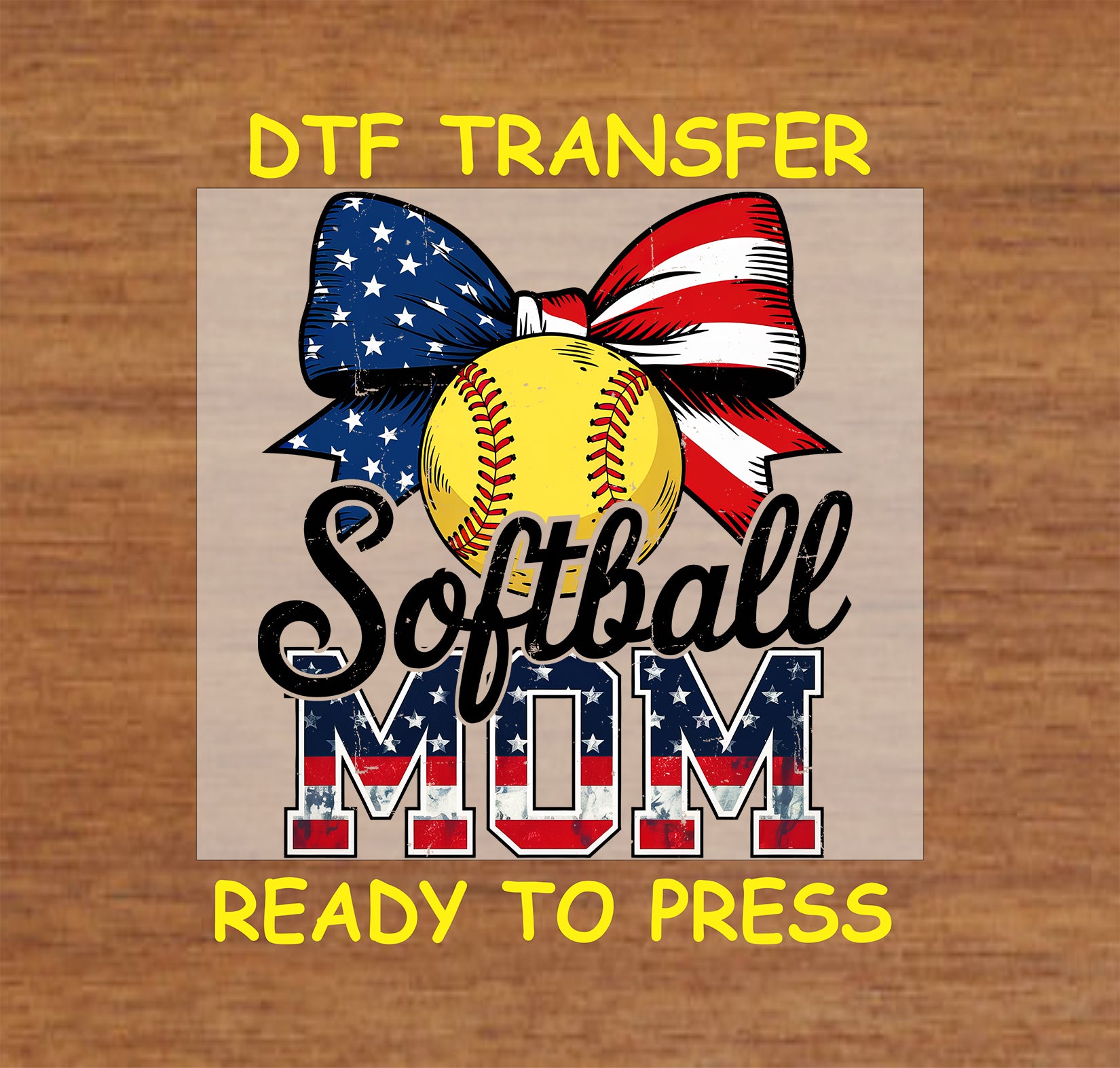 Softball Mom DTF transfer with patriotic bow and yellow softball, red white and blue theme.