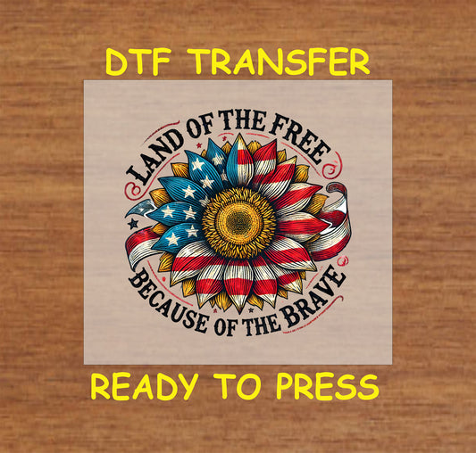 Patriotic sunflower DTF transfer with stars and stripes petals and quote about freedom and bravery.