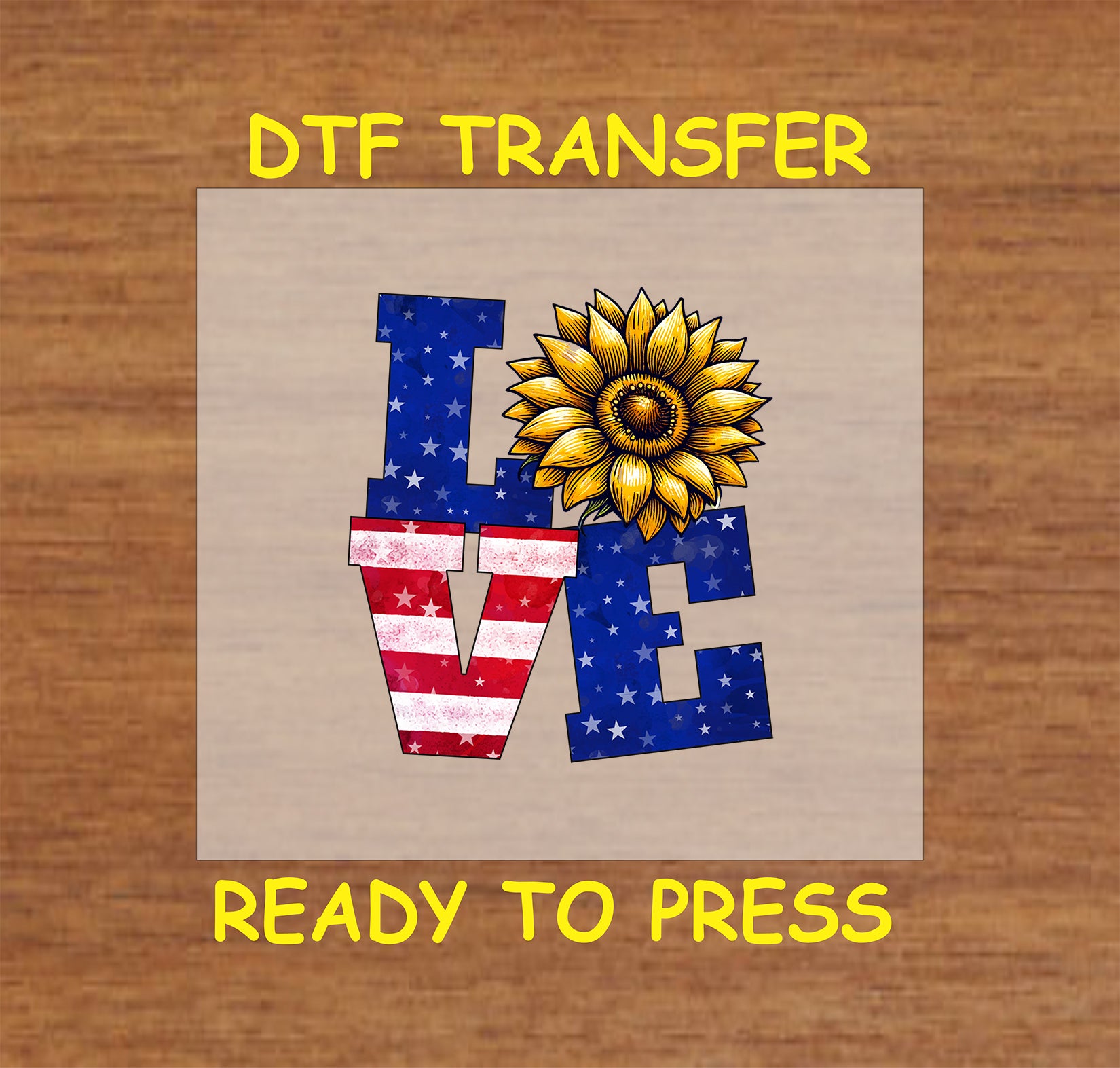 LOVE text in red white blue stars with sunflower as O, patriotic DTF transfer ready to press.