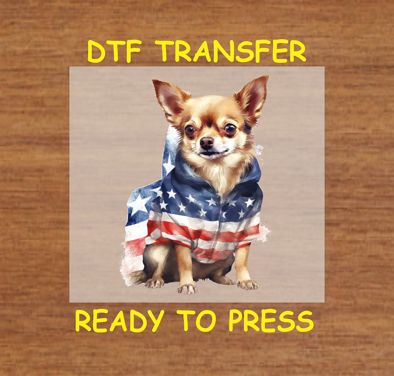 Chihuahua in USA flag hoodie DTF transfer for July 4.