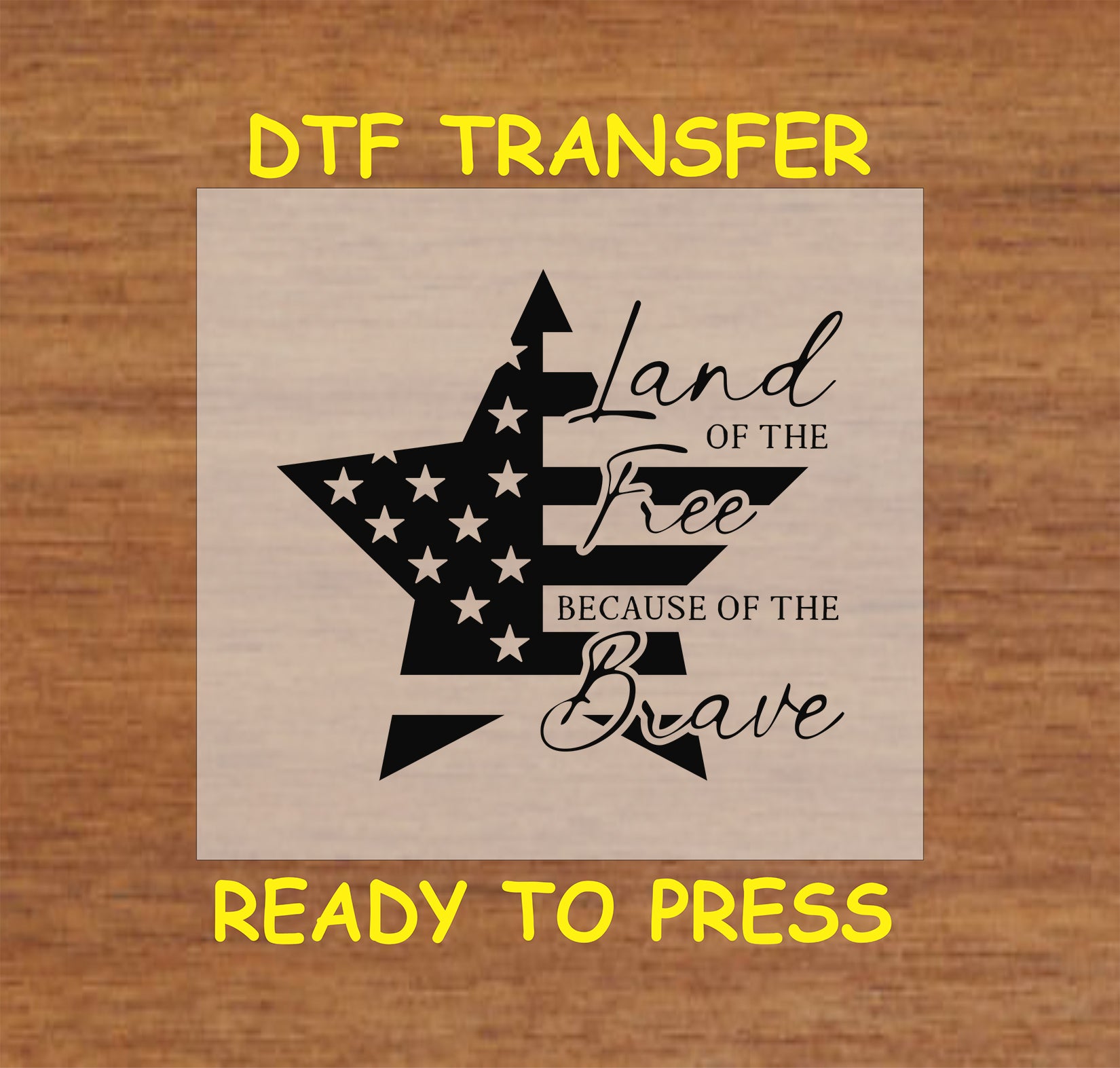 Black star with American flag stripes and text Land of the Free Because of the Brave for DTF transfer.