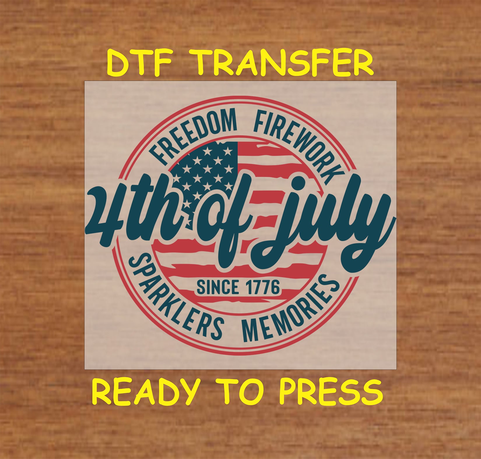 Round 4th of July badge DTF transfer with flag, stars, and words like freedom and sparklers.