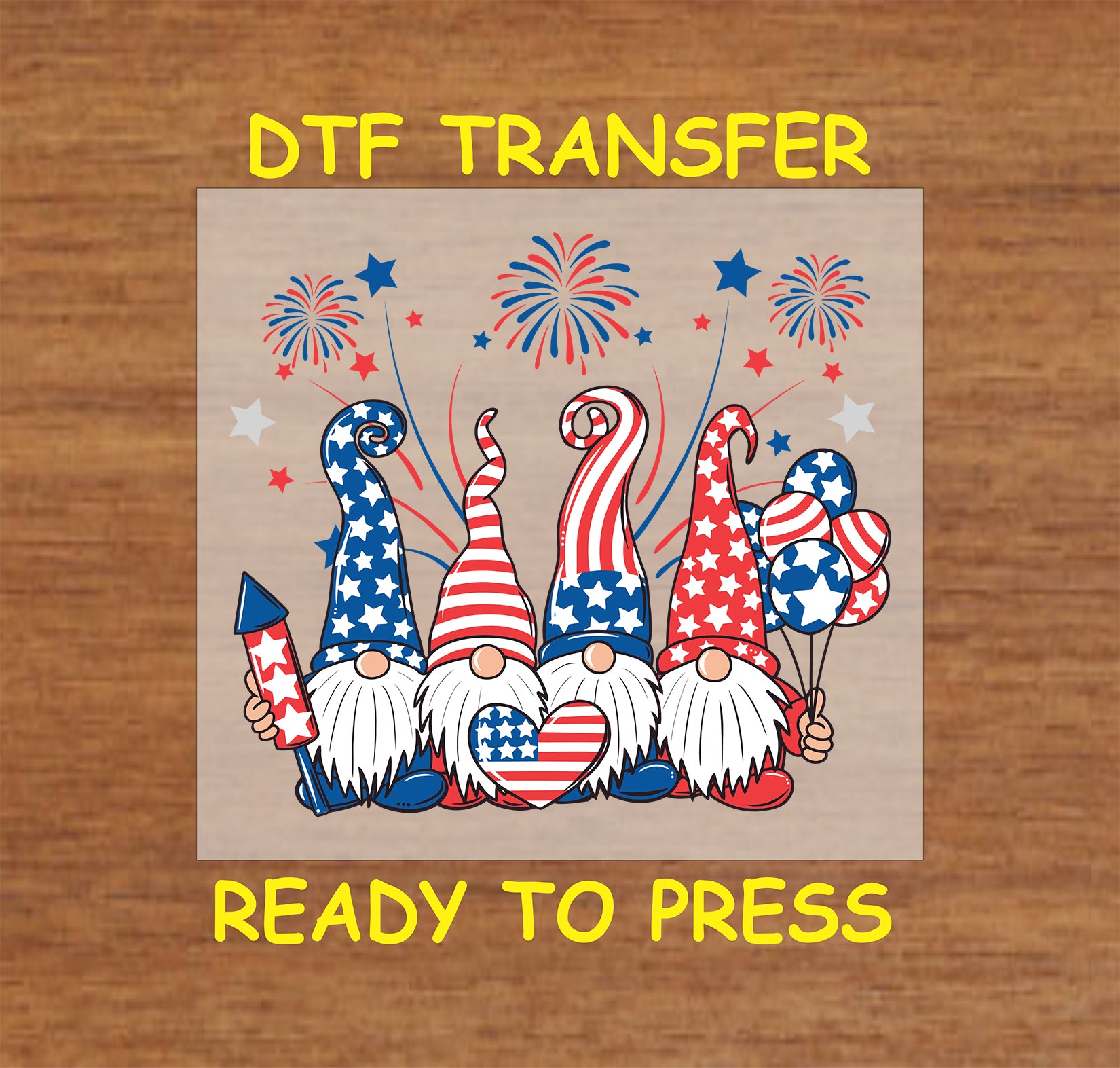 DTF transfer with four patriotic gnomes, fireworks, American flag balloons, and stars.