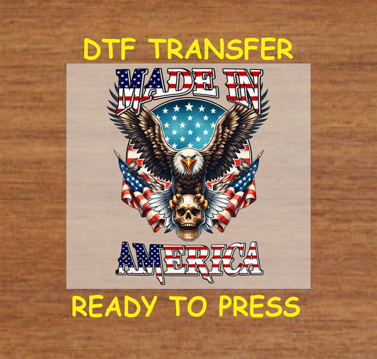 Made in America DTF transfer with eagle, skull, stars, and American flags.