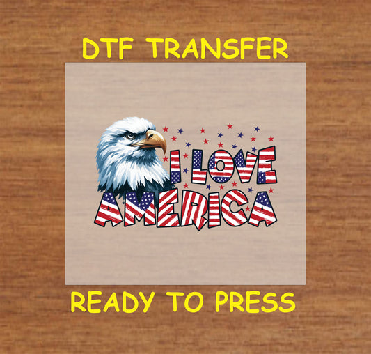 I Love America DTF transfer with bald eagle head and red, white, and blue stars.