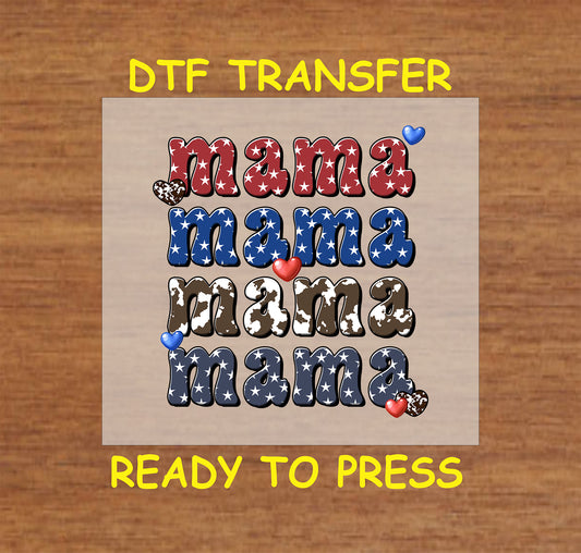 DTF transfer with stacked Mama text in patriotic red, blue, cow print, and hearts.