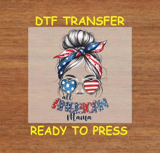 DTF transfer with messy bun, flag sunglasses, red and blue bandana, and All American Mama text.
